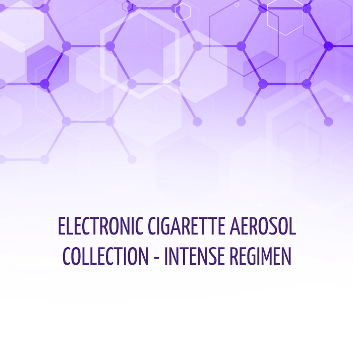 Electronic Cigarette Aerosol Collection – Intense Regimen